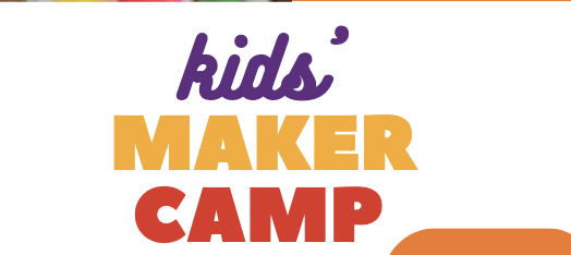 CRC Kids’ Maker Camp