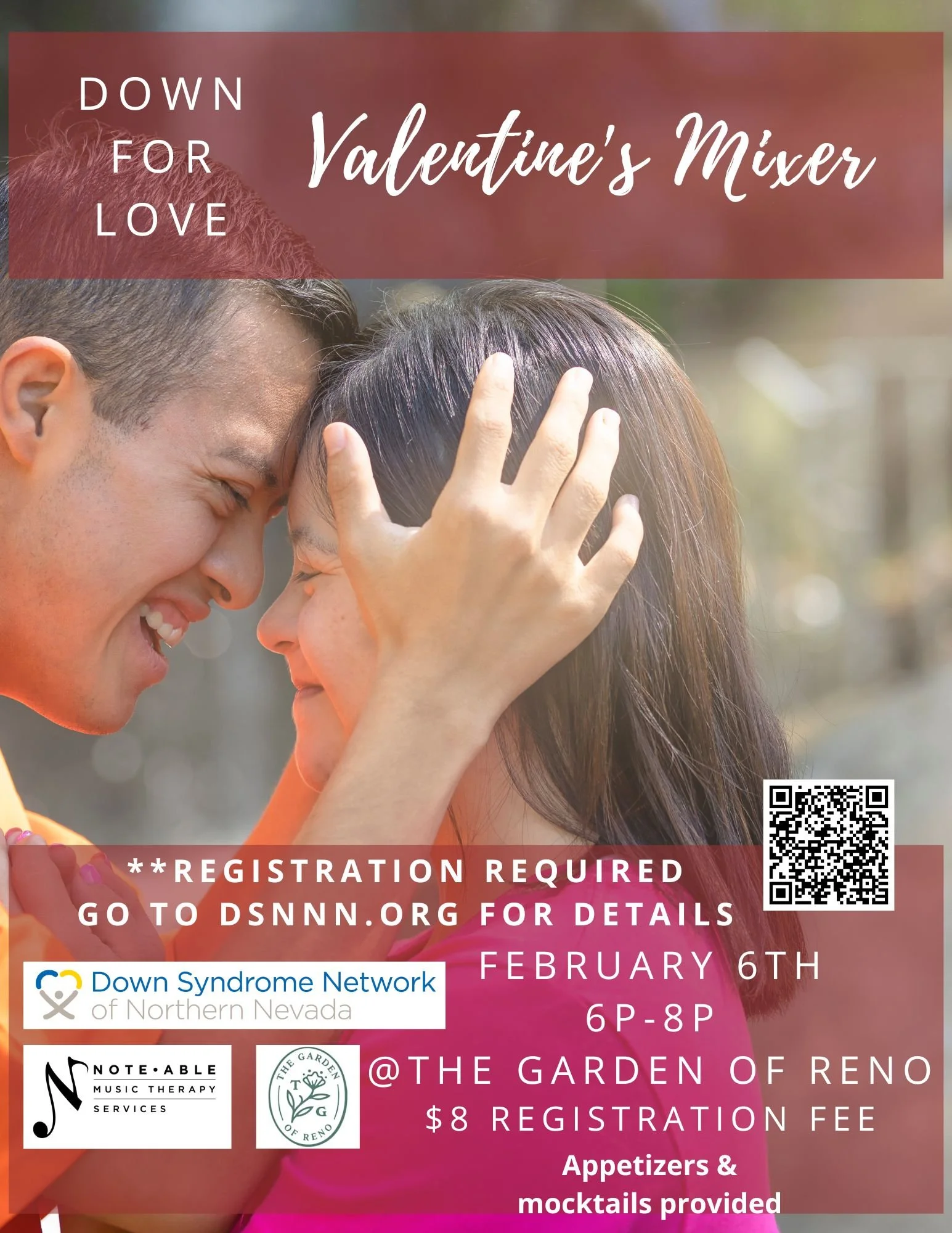 Flyer promoting Down for Love Valentine's Mixer. Register at dsnnn.org. Feb 6th, 6pm-8pm, at The Garden of Reno, 8$ registration, appetizers & mocktails provided