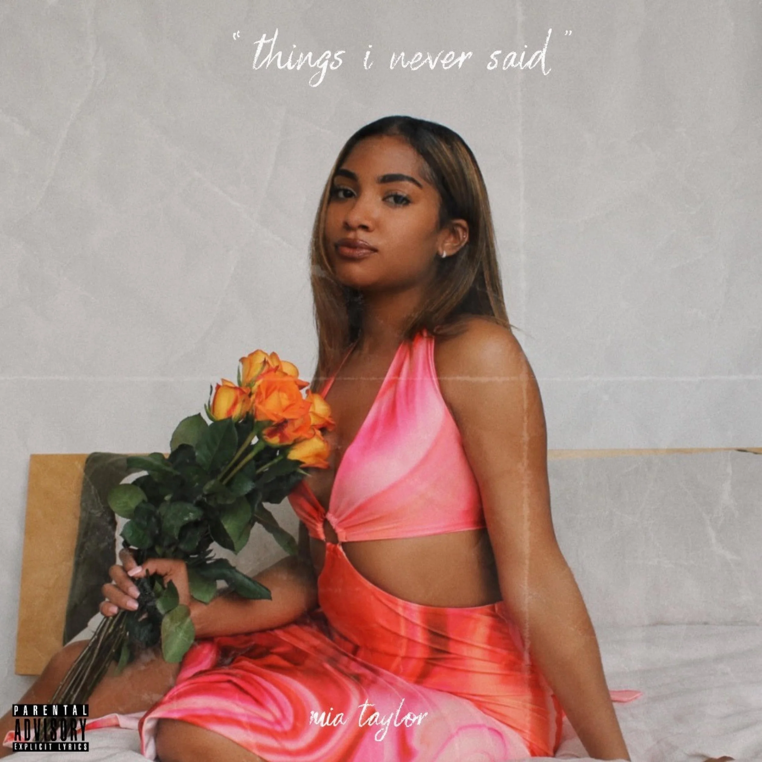 Things I Never Said - Mia Taylor