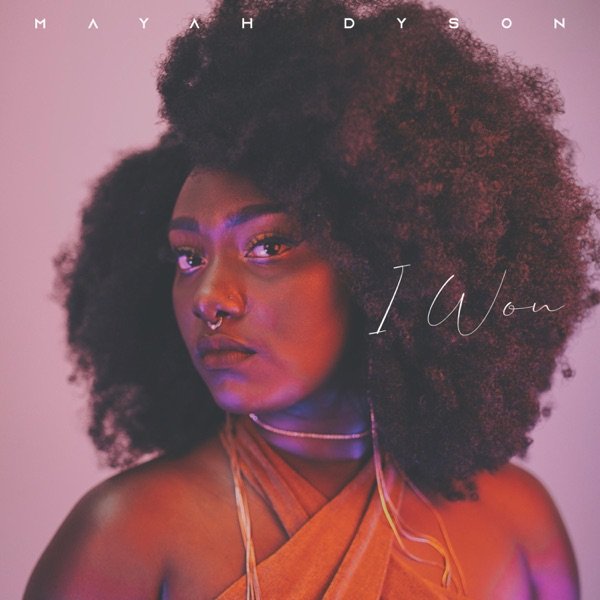 I Won - Mayah Dyson