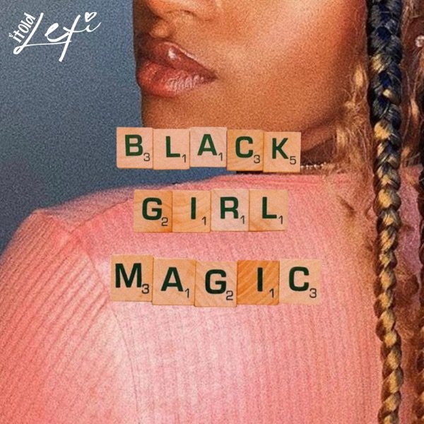 Black Girl Magic - itoldLexi