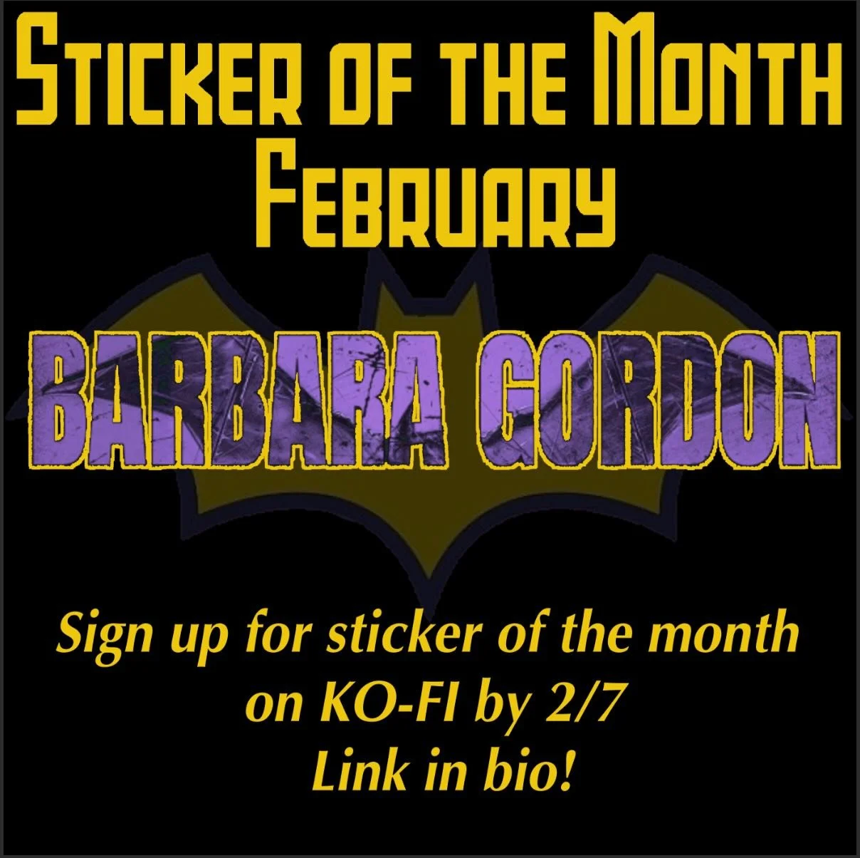 Batgirl on deck! February sticker of the month is Barbara Gordon!
 Join by 2/7 to make her your Valentine!

#batgirl #batman #stickerclub