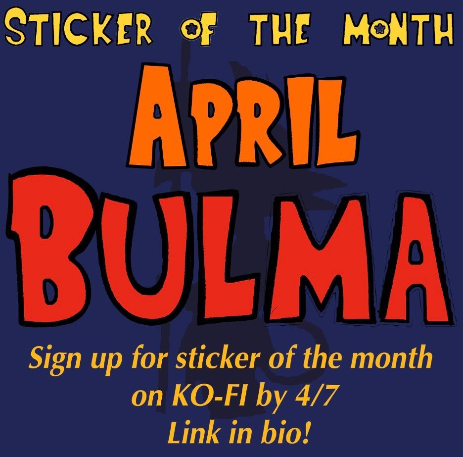 April waifu of the month is BULMAAAAAAA!!!!
sign up by 4/7 for your copy!!

#dragonballz #bulma #stickerclub