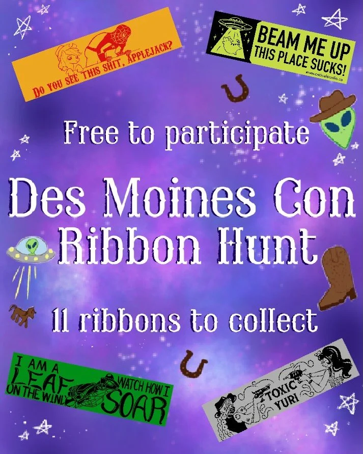 Travel through space, time, and the wild west at @desmoinescon next weekend to wrangle these ribbons and many more! Hunt down all 11 aliens and claim the prize 👀 hope to see yall there!
👽 @wingingitstudio 
🤠 @nestled.naga 
👽 @art.school.janitor 
