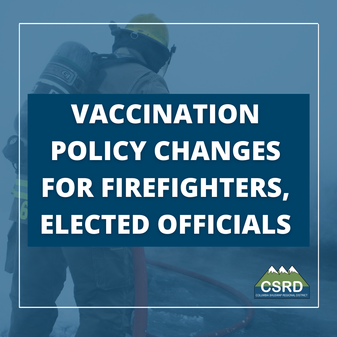 CSRD changes vaccination policy for firefighters, elected officials