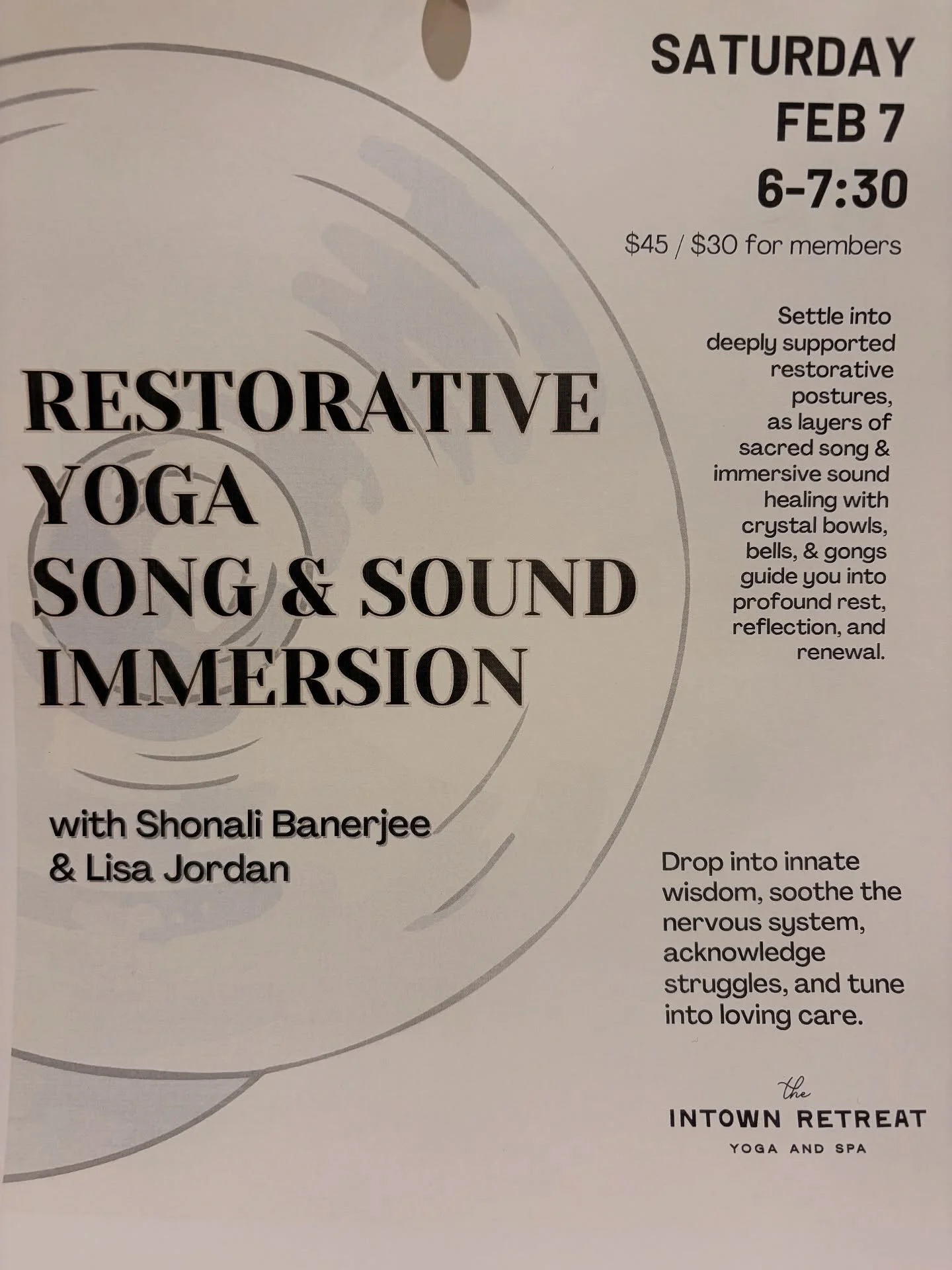 February 7, 6-7:30p Restorative Yoga Song &amp; Sound Immersion with Shonali &amp; Lisa

Settle into deeply supported restorative postures as layers of sacred song &amp; immersive sound healing with crystal bowls, bells, &amp; gongs guide you into pr