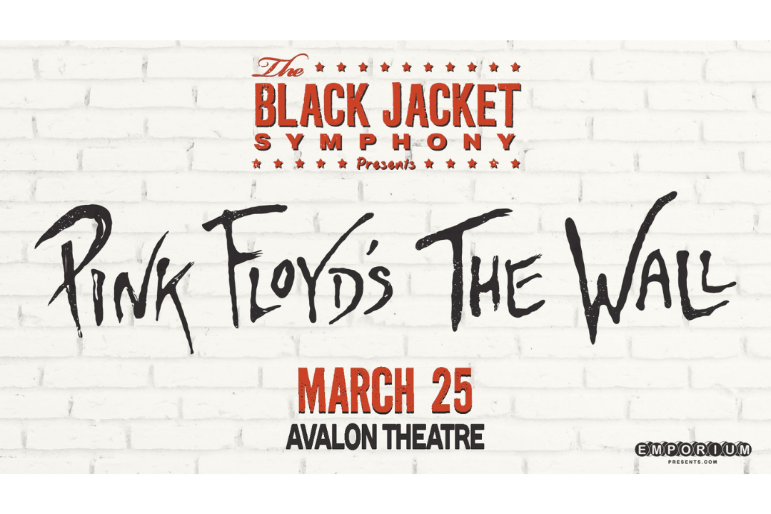 Black Jacket Symphony Presents: Pink Floyd’s “The Wall”