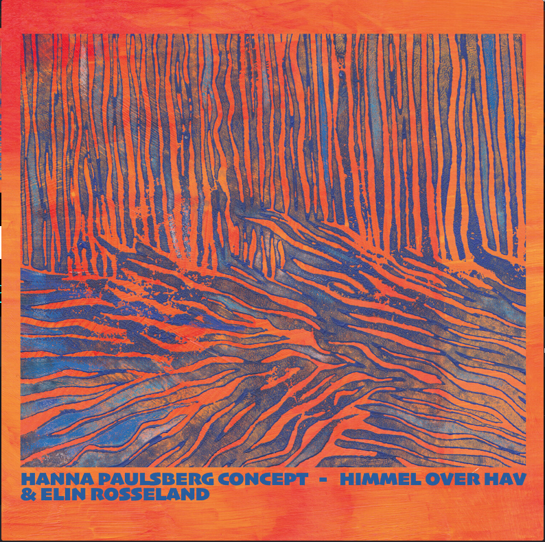 Hanna Paulsberg Concept+Elin Rosseland_Himmel Over Hav (E/M)