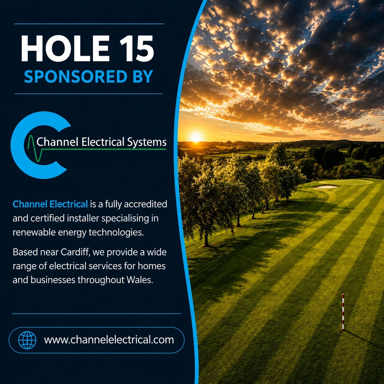 A promotional flyer for Hole 15 sponsored by Channel Electrical Systems. The left side has a dark blue background with white and blue text, and the company logo. The right side features a scenic view of a golf course at sunset with trees, a fairway, and a hole with a flag. The sky is partly cloudy with the sun near the horizon.