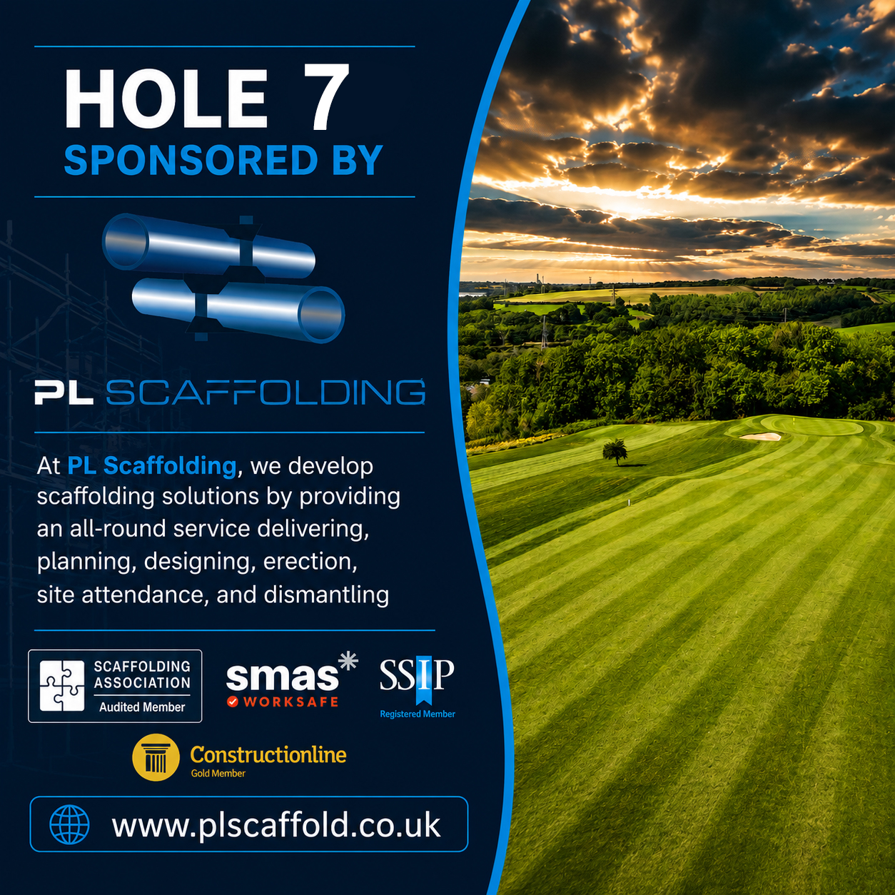 An advertisement for PL Scaffolding featuring a blue and black color scheme, with a pipe graphic, company logos, and a background image of a lush green golf course under a cloudy sunset sky.