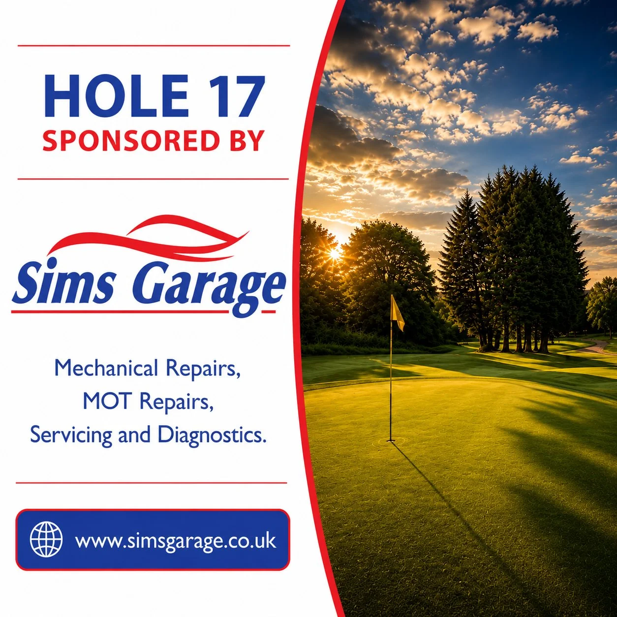 A promotional flyer for Hole 17 at a golf course sponsored by Sims Garage. The flyer features a sunset over a golf green with trees and a flag, and includes text about services like mechanical repairs, MOT repairs, servicing, and diagnostics with the website www.simsgarage.co.uk.