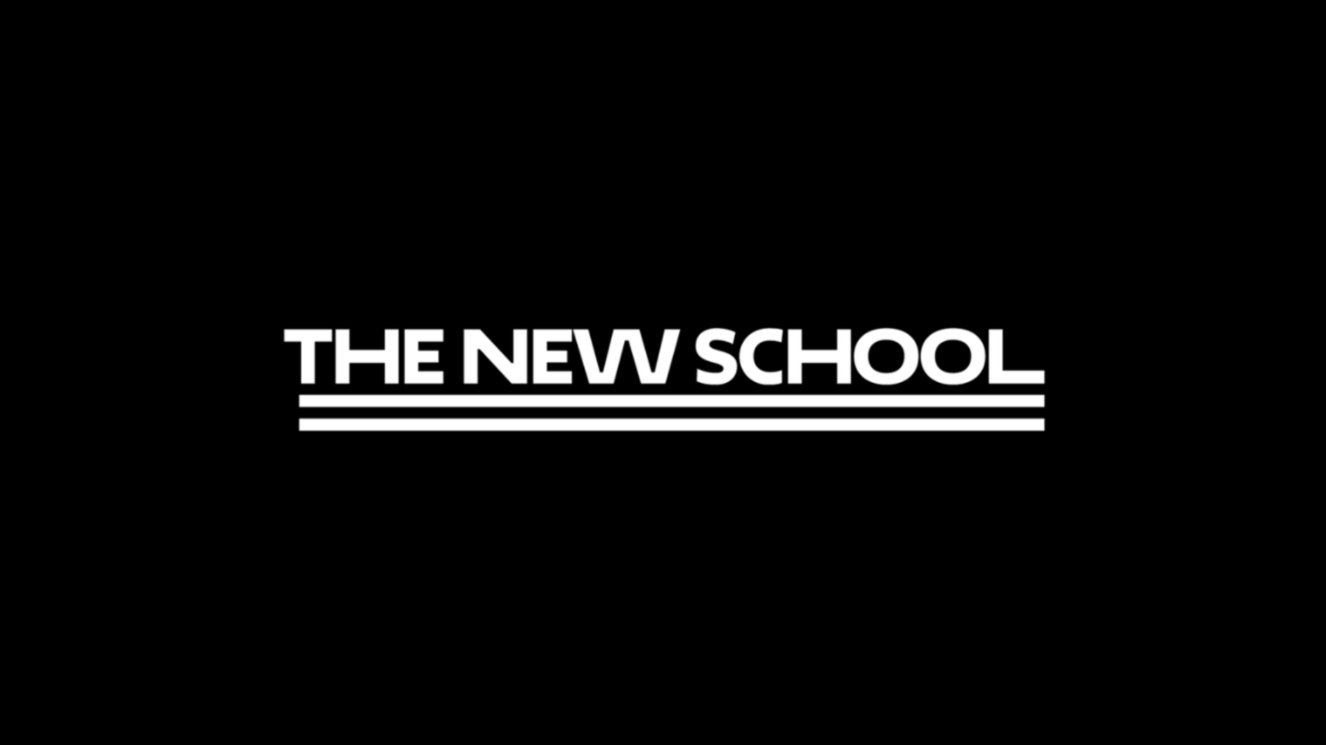 Black background with bold white text that says "The New School" and underlined with three (3) horizontal lines.