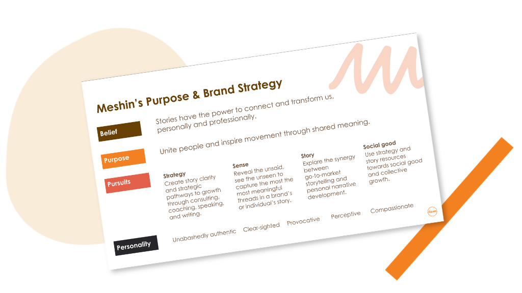 A printed document titled "Meshin's Purpose & Brand Strategy" on a desk, angled slightly, with an orange pen nearby. The document includes sections labeled Belief, Purpose, Pursuits, and Personality with various descriptions and color highlights.