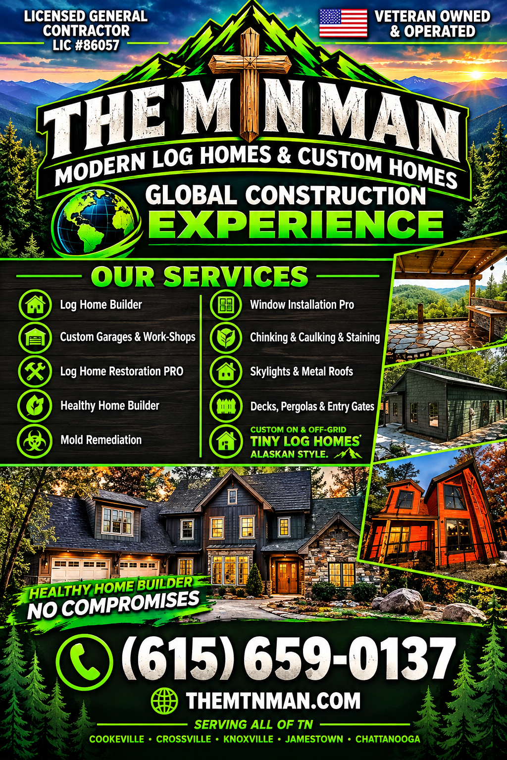 Marketing flyer advertisement for The Man, a company specializing in modern log homes and custom home construction. The flyer features images of log homes, the company logo with a mountain and cross design, and details about services, contact information, and locations served. The background includes scenic mountain and forest views, with emphasis on outdoor and home construction services.