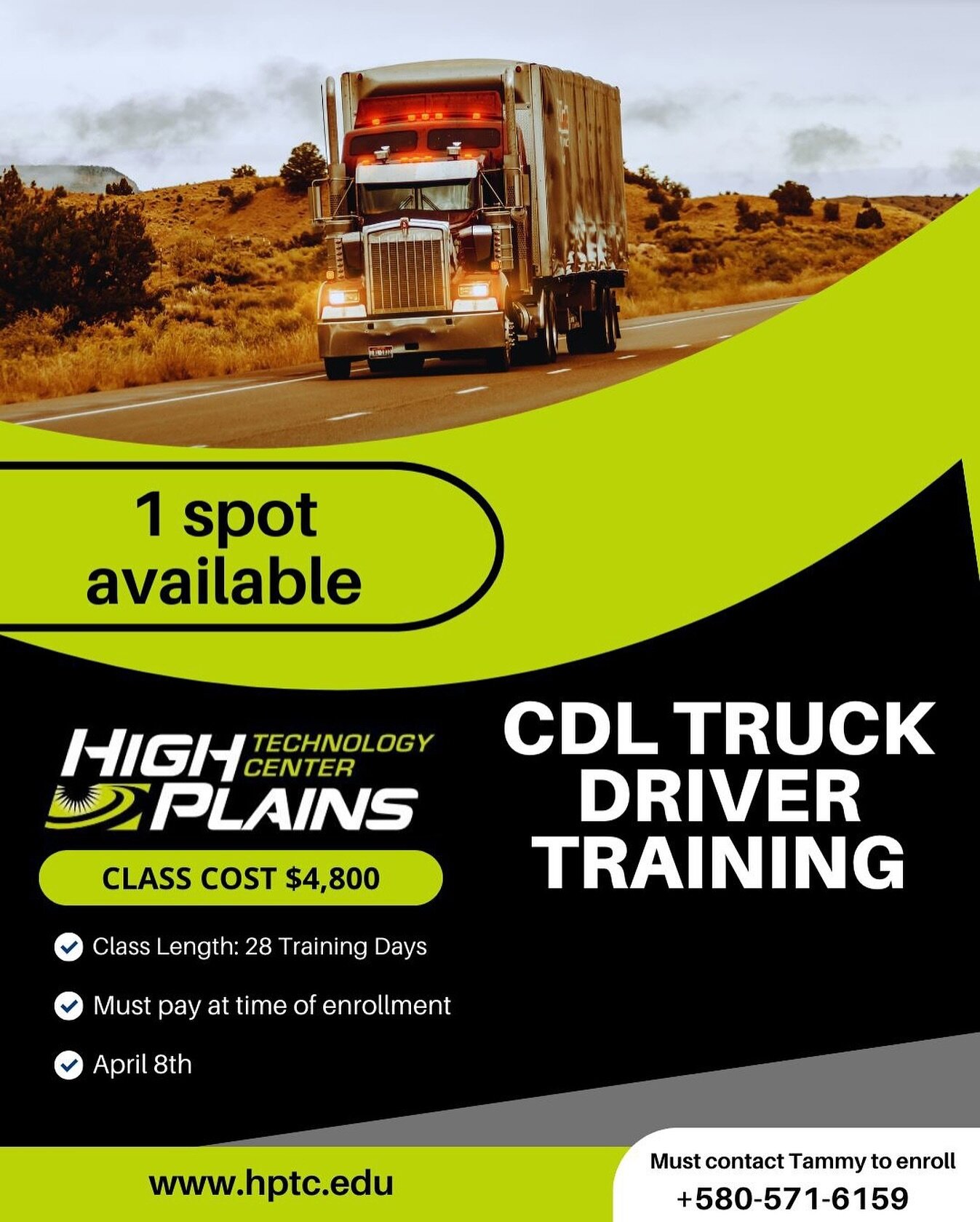 We have once again had one spot become available for the April 8th CDL Training! Contact Tammy to grab the spot at 580.571.6159 or tkelln@hptc.edu.