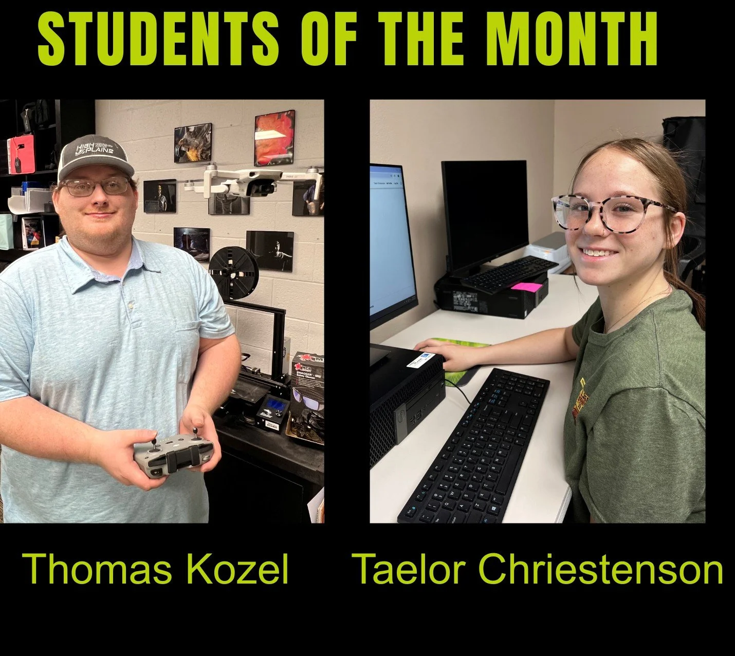 🎉 Congratulations to our May Students of the Month: Thomas Kozel and Taelor Chriestenson! 👏🌟

Thomas Kozel is an adult Multimedia student majoring in Multimedia Specialist. He plans to become an independent photographer/videographer specializing i