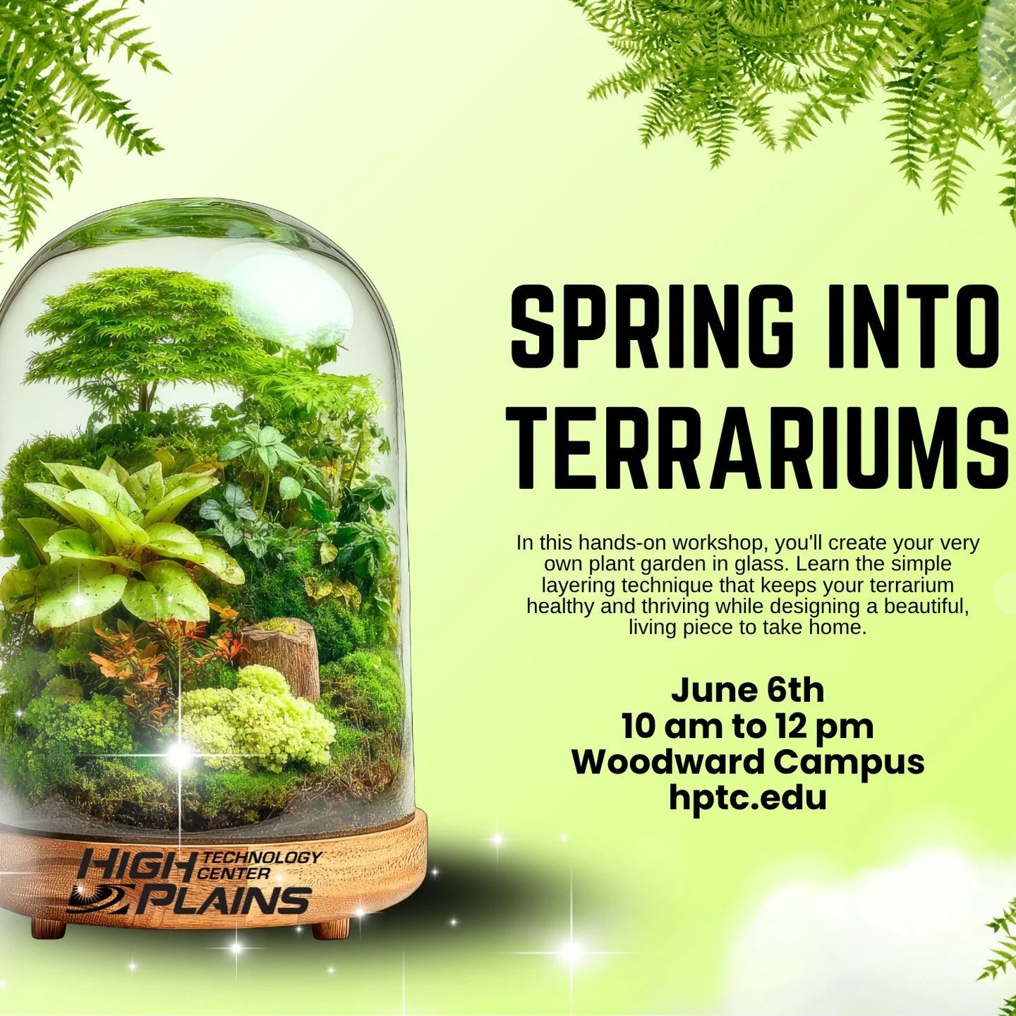 Create your own mini garden in glass at HPTC! 🌿✨

Join us on June 6th at the HPTC Woodward campus from 10 AM to 12 PM for this hands-on terrarium workshop. Participants will learn the simple layering technique that helps keep terrariums healthy and 