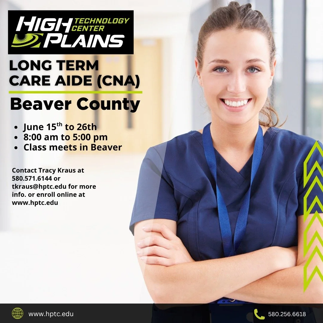 🚨 Certified Nursing Assistant (CNA) Class Coming to Beaver! 🚨

High Plains Technology Center will be offering a CNA class in Beaver from June 15&ndash;26, with classes held Monday through Friday from 8:00 AM to 5:00 PM.

If you&rsquo;re ready to be