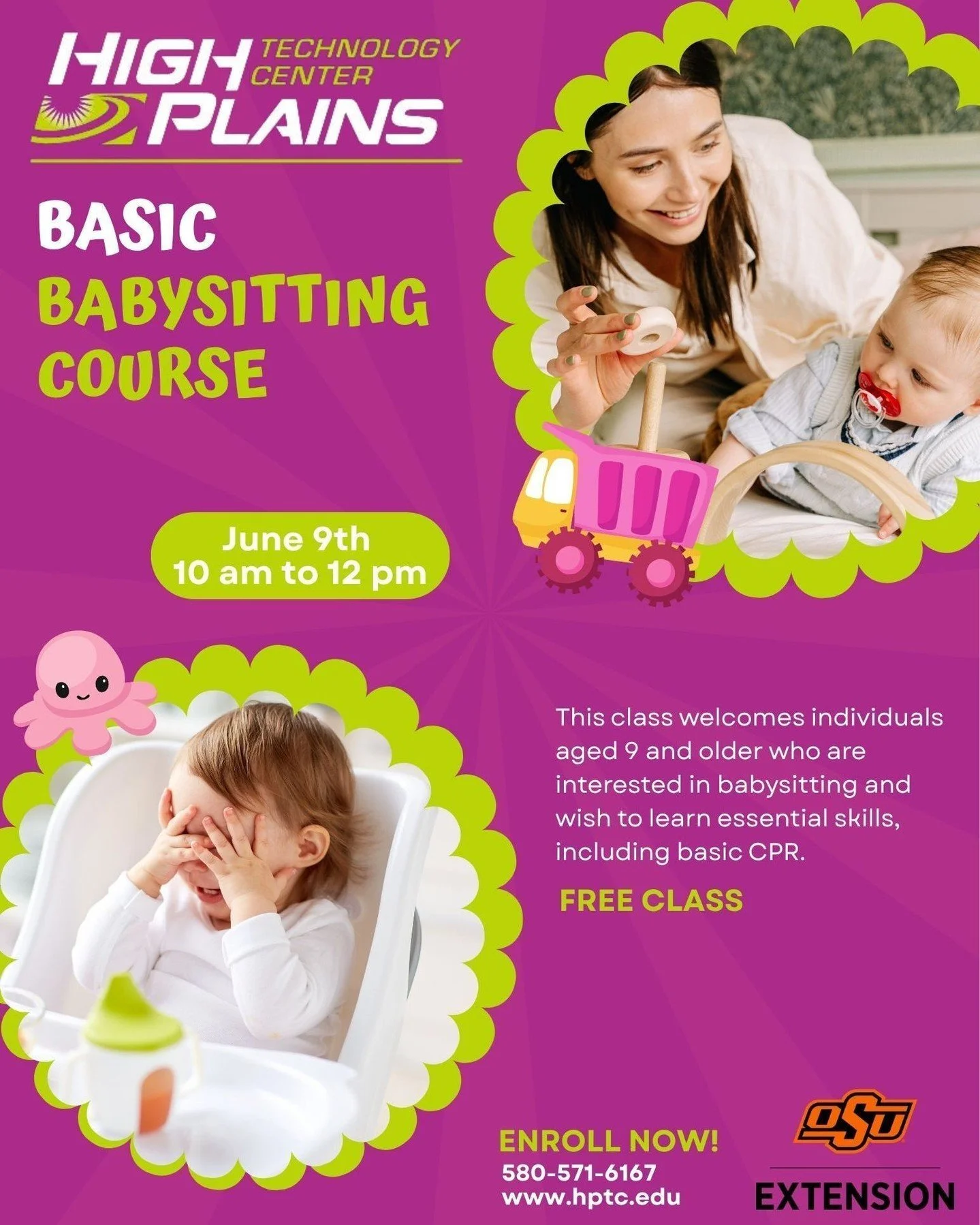 Future babysitters, this one&rsquo;s for you!

High Plains Technology Center is partnering with OSU Extension to offer a FREE Babysitting Class on June 9th from 10:00 AM&ndash;12:00 PM for youth ages 9 and up. Participants will learn the fundamentals