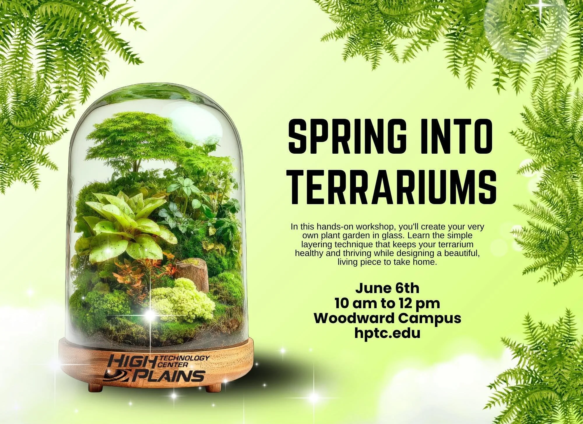 Create your own mini garden in glass at HPTC! 🌿✨

Join us on June 6th at the HPTC Woodward campus from 10 AM to 12 PM for this hands-on terrarium workshop. Participants will learn the simple layering technique that helps keep terrariums healthy and 
