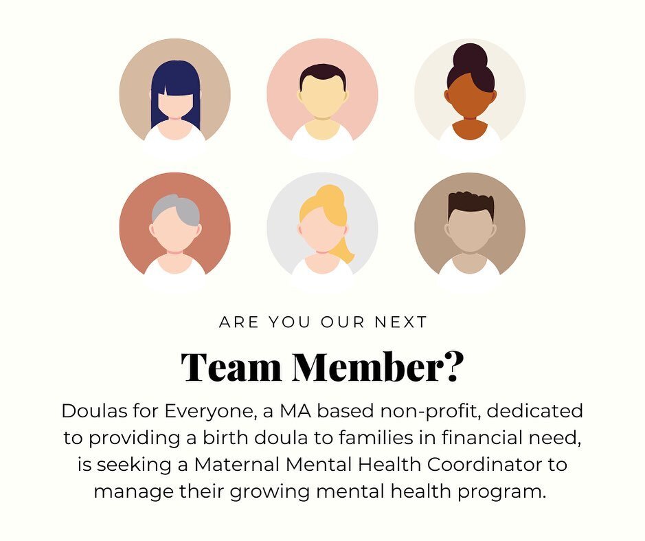 Doulas for Everyone, a Massachusetts-based non-profit, dedicated to providing birth doulas to families in financial need is expanding their program to provide mental health services. 
 
At Doulas for Everyone, we recognize there is a maternal healt