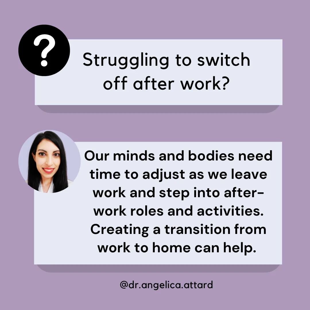 How do you switch off after work? Here is one tip to try now:&nbsp;
Create a transition from work to home.&nbsp;Our minds and bodies need time to adjust as we leave work mode and step into after-work roles and activities.

One of Angelica's transitio