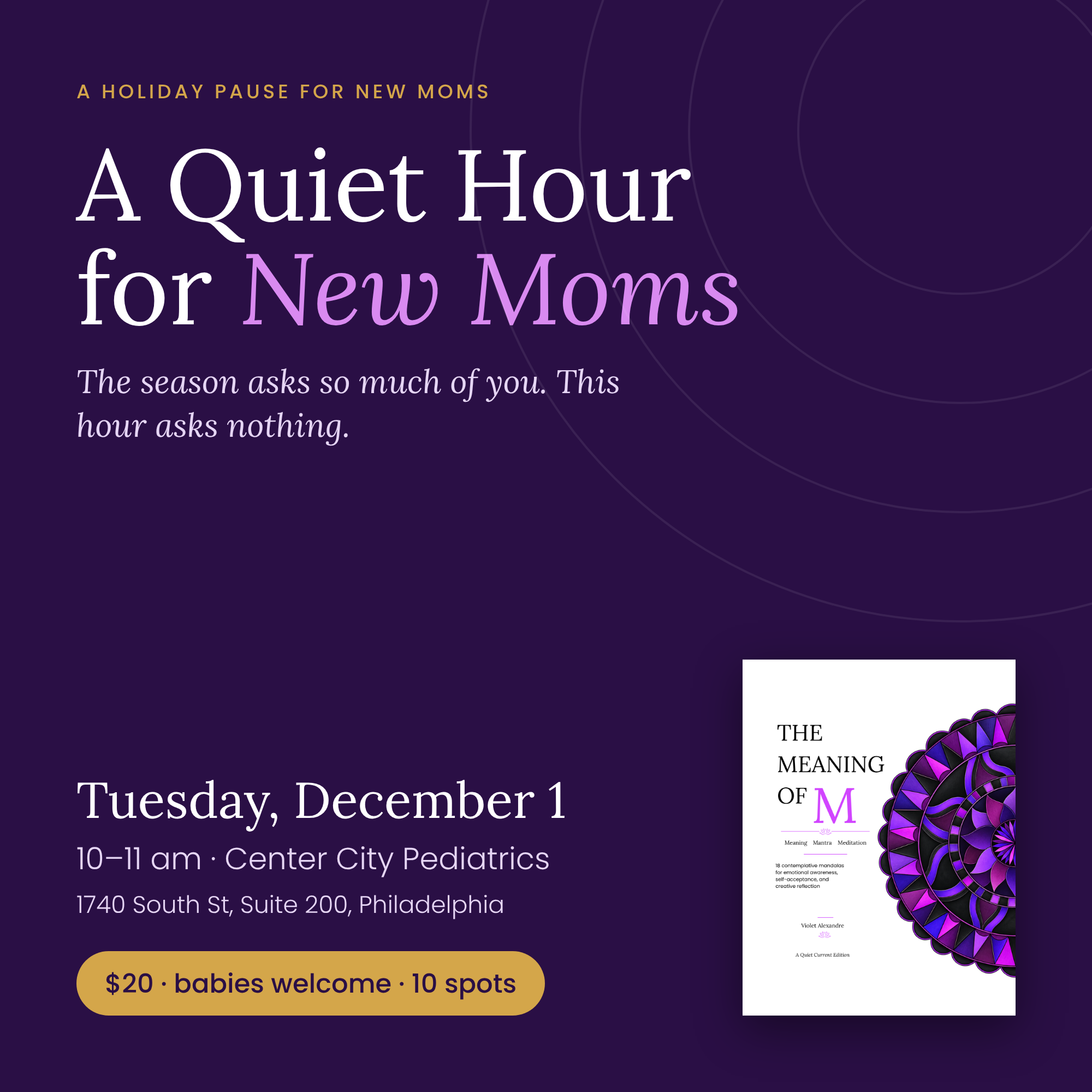 A Quiet Hour for New Moms: Holiday Pause (Tue, Dec 1, 10am)