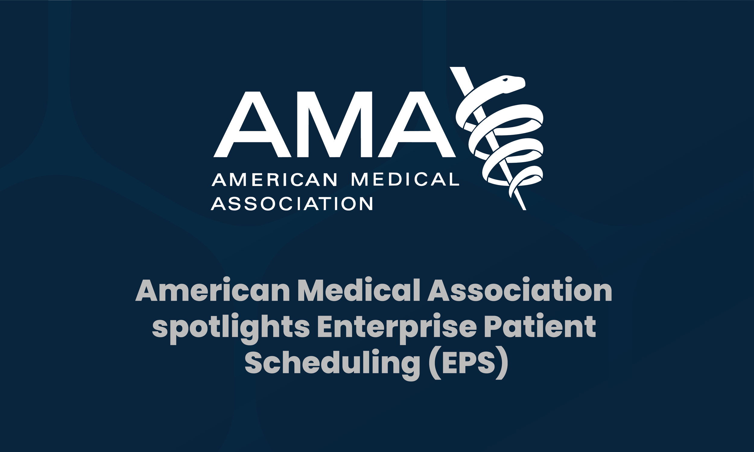 WellHive welcomes new guidance from the American Medical Association spotlighting Enterprise Patient Scheduling (EPS)
