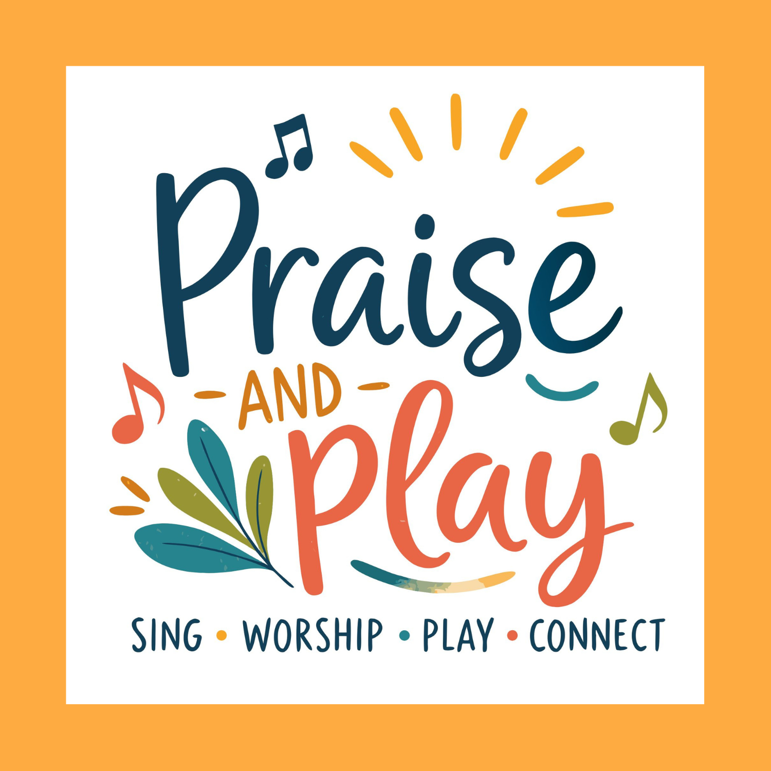 Praise & Play
