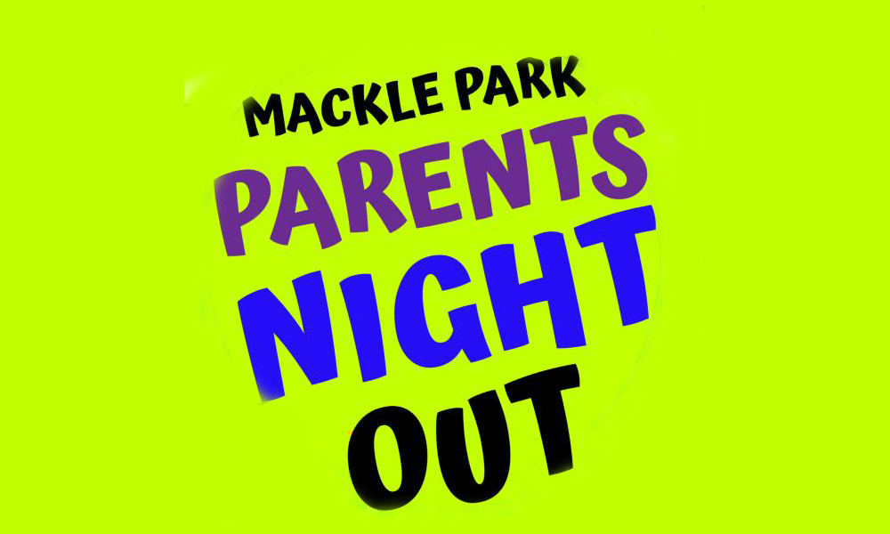 Parents Night Out! Leave the Kids with Us!