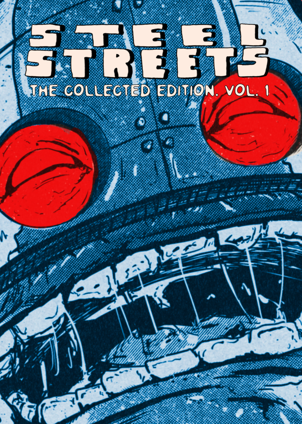 Sho-Comi　　　　47冊 Steel Streets - The Collected Edition - Vol. 1 — Zuperhero Comics