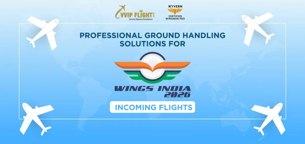 VVIP Flight Offers Professional Ground Handling Solutions for Wings India 2026