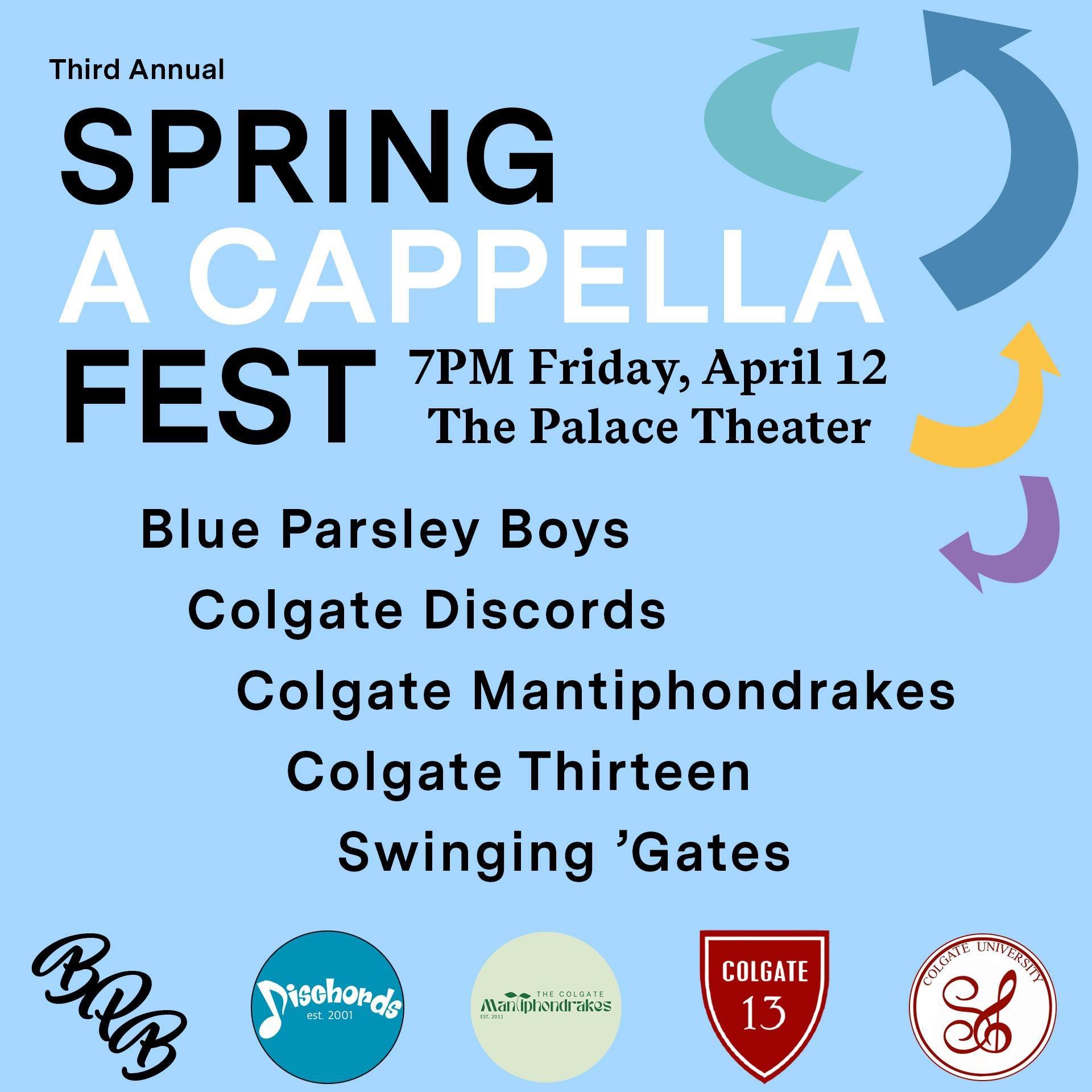 🎶 NEXT WEEK🎶 
Third Annual A cappella Fest!
7️⃣pm Friday, April 1️⃣2️⃣th

You will be blown away by the talent in the room next Friday:
🎤Blue Parsley Boys
🎤Colgate Discords
🎤Colgate Mantiphondrakes
🎤Colgate Thirteen
🎤Swinging 'Gates

@thisisha