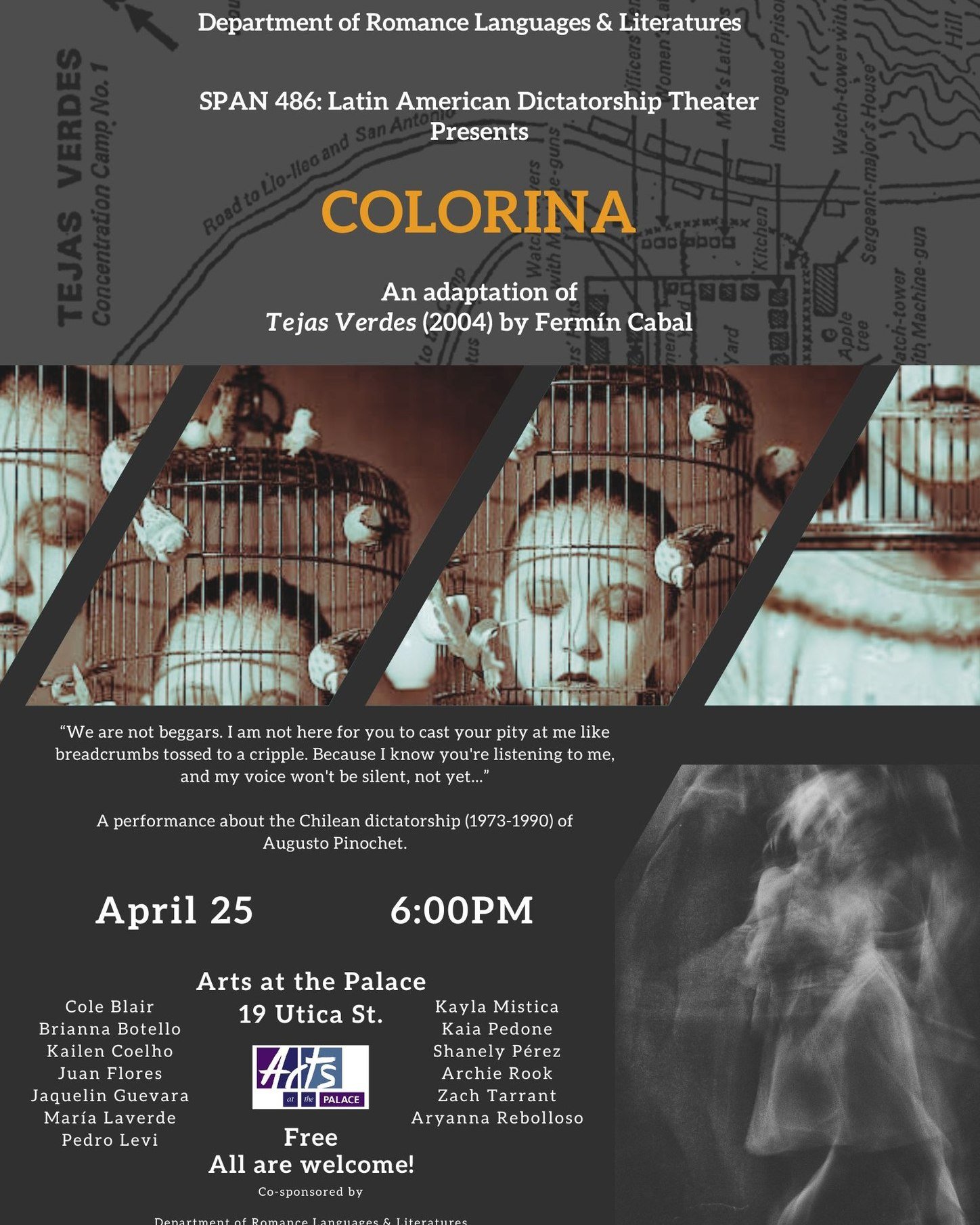 🎭 &quot;COLORINA&rdquo; 🎭
Presented by Dept. of Romance Languages &amp; Literatures; SPAN 486: Latin American Dictatorship Theater in ONE WEEK: Thursday, April 25th at 6:00pm

An adaptation of Tejas Verdes (2004) by Ferm&iacute;n Cabal

&quot;Tejas