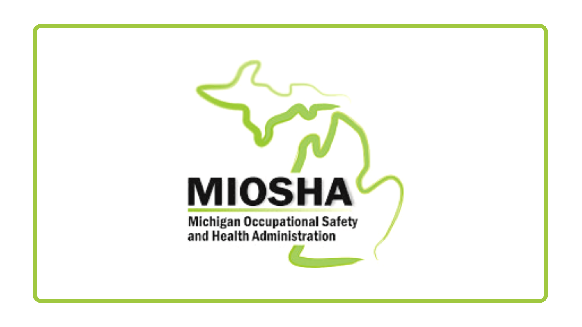 “Trust me, I’m with MIOSHA.”