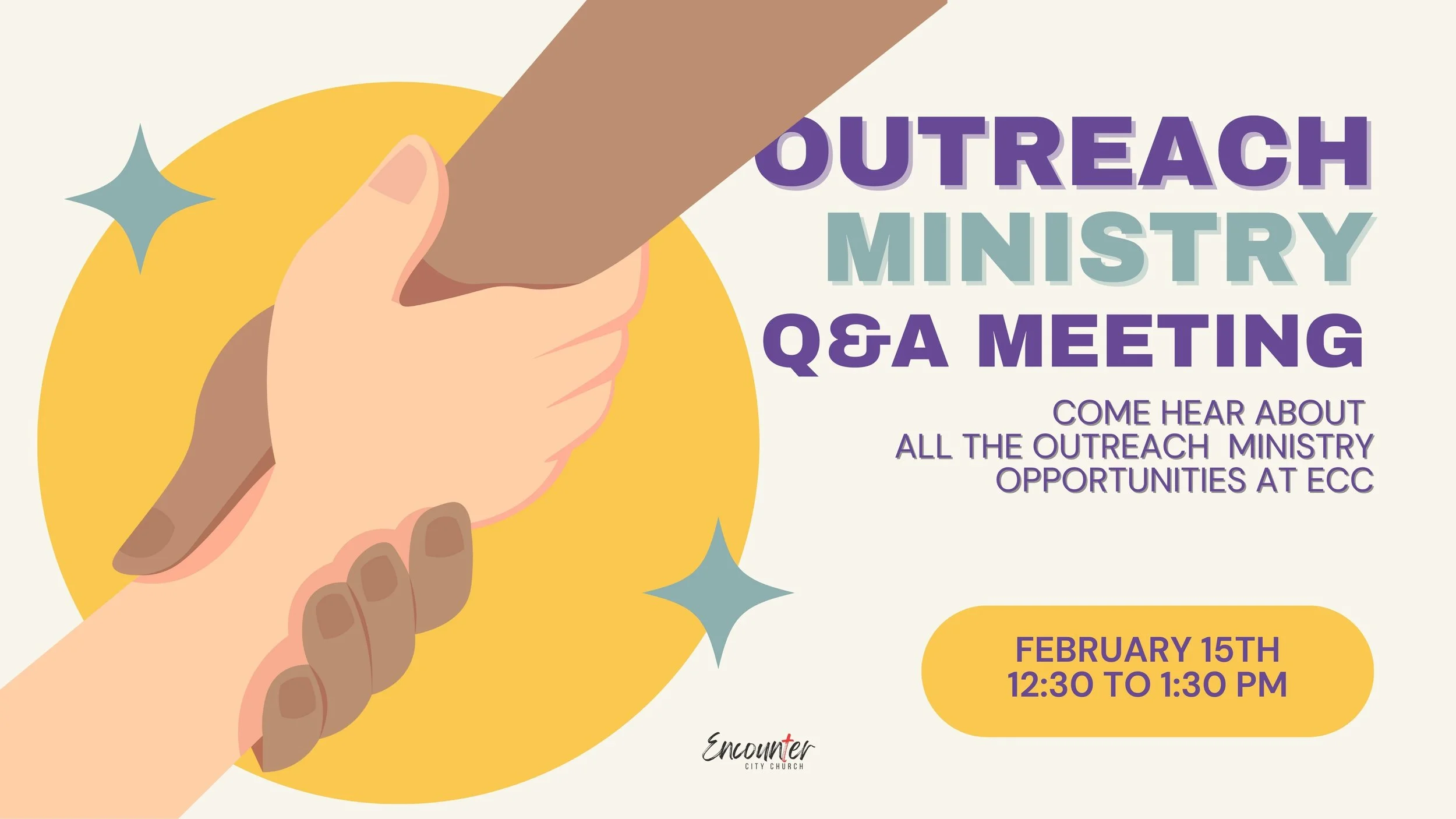 Outreach Ministry Interest Meeting Sunday, February 15