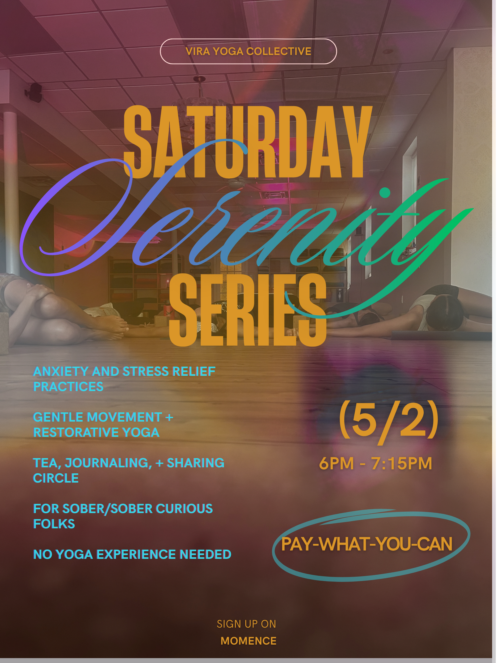 Saturday Serenity Series: a community practice