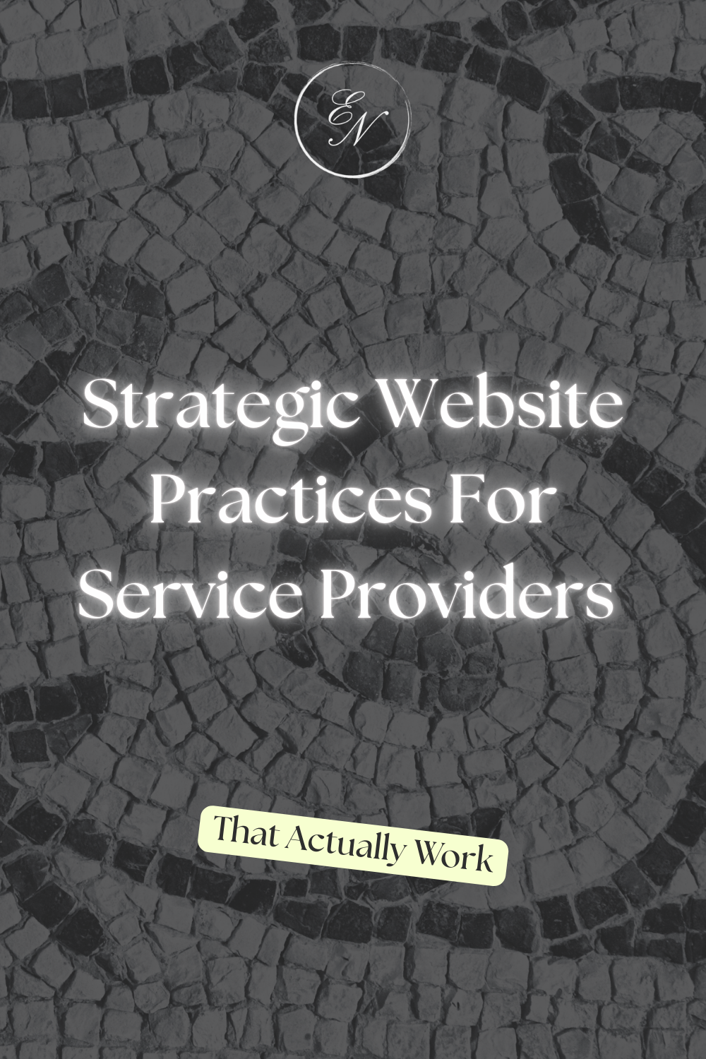 Strategic Website Practices For Service Providers That Actually Work