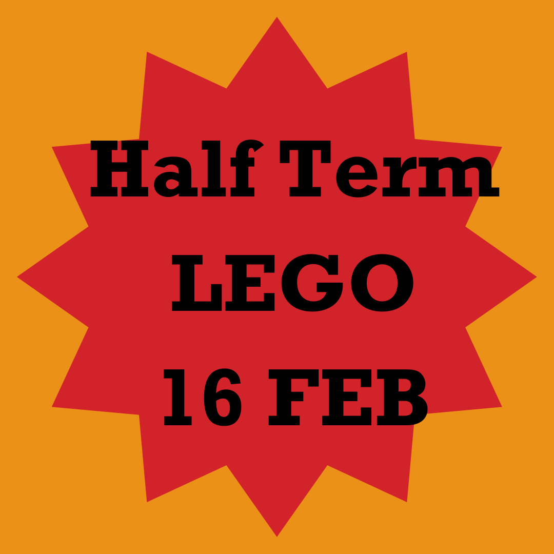 Feb Half Term Family Lego  16 Feb
