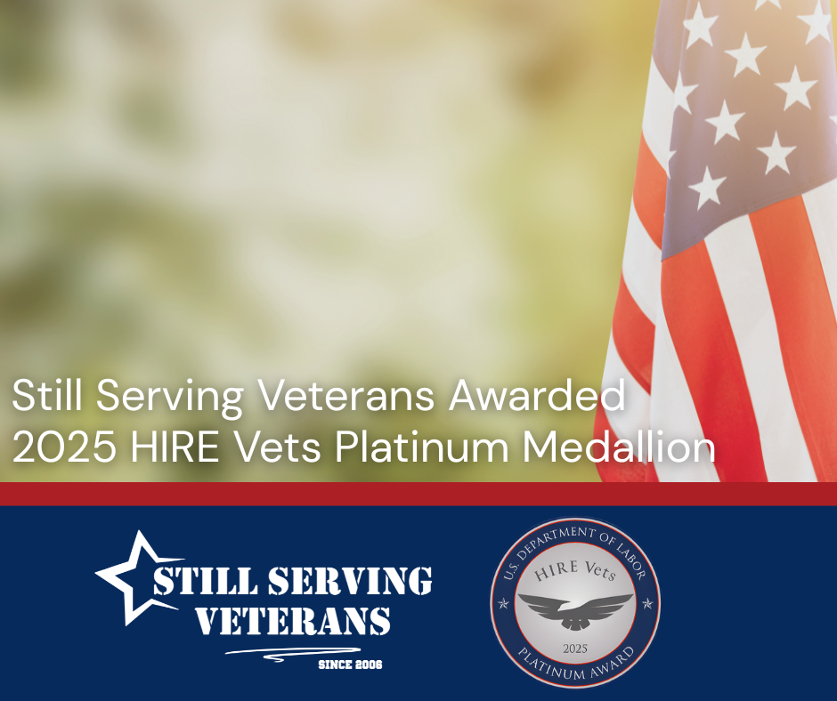 Still Serving Veterans Awarded 2025 HIRE Vets Platinum Medallion