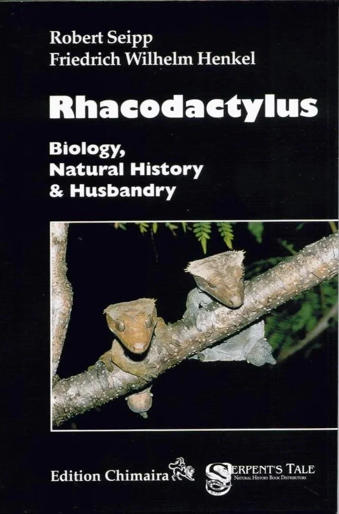 Book cover titled "Rhacodactylus: Biology, Natural History & Husbandry" by Robert Seipp and Friedrich Wilhelm Henkel, published by Chimaira and Serpent's Tale, featuring a photo of two geckos on a tree branch.