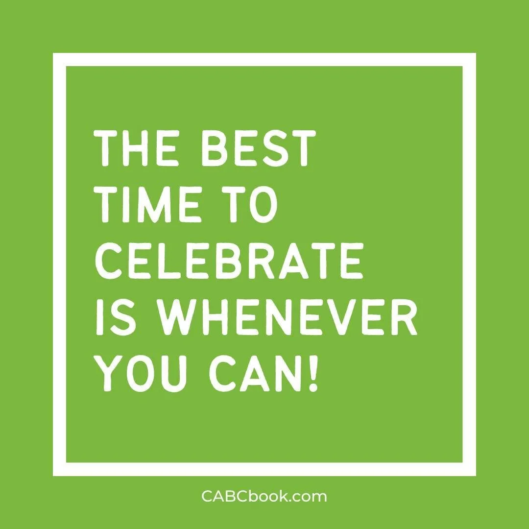 Not only does celebrating make you feel good, but it motivates you to achieve more! 🥳⁠
⁠
Double tap if you agree! ⁠
⁠
What are you celebrating today?⁠
⁠
www.CABCbook.com