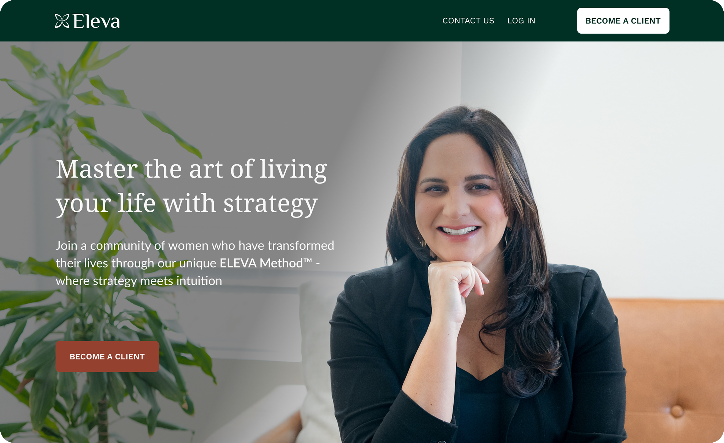Website homepage for Eleva with a smiling woman in professional attire, green and white color scheme, and a plant on the left side. Text reads "Master the art of living your life with strategy" with buttons for contact, login, and becoming a client.