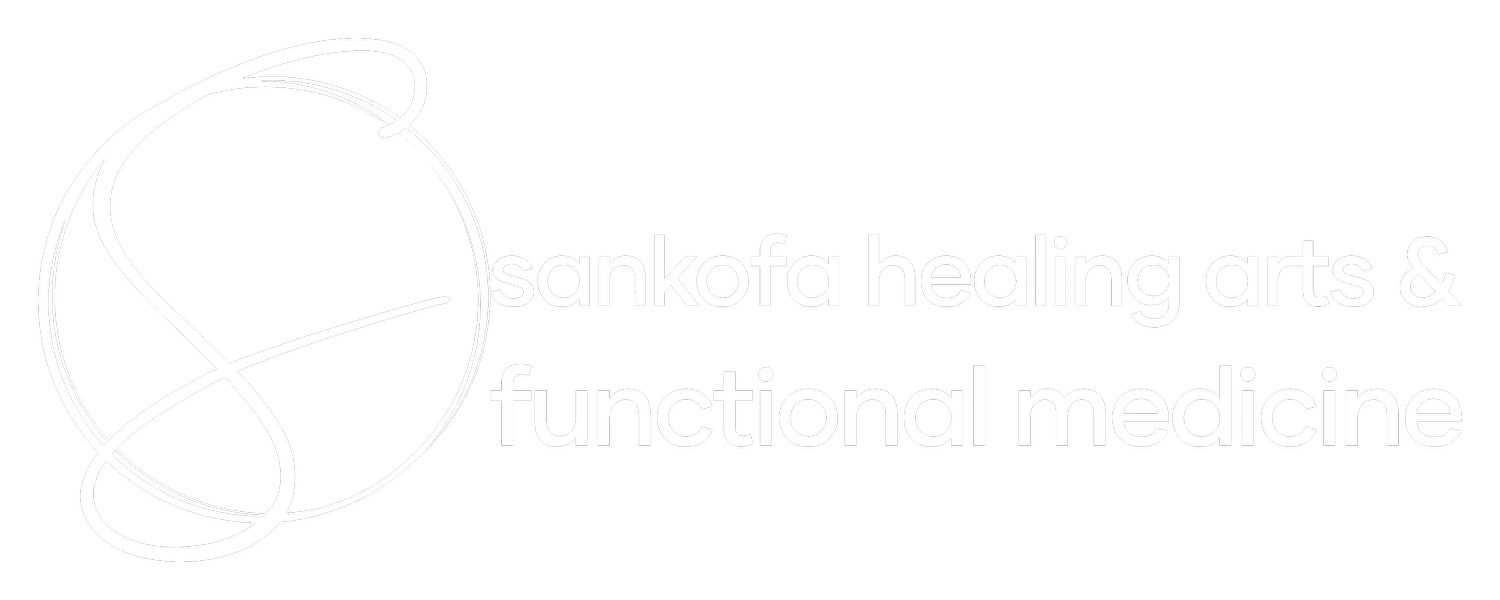 Sankofa Healing Arts &amp; Functional Medicine