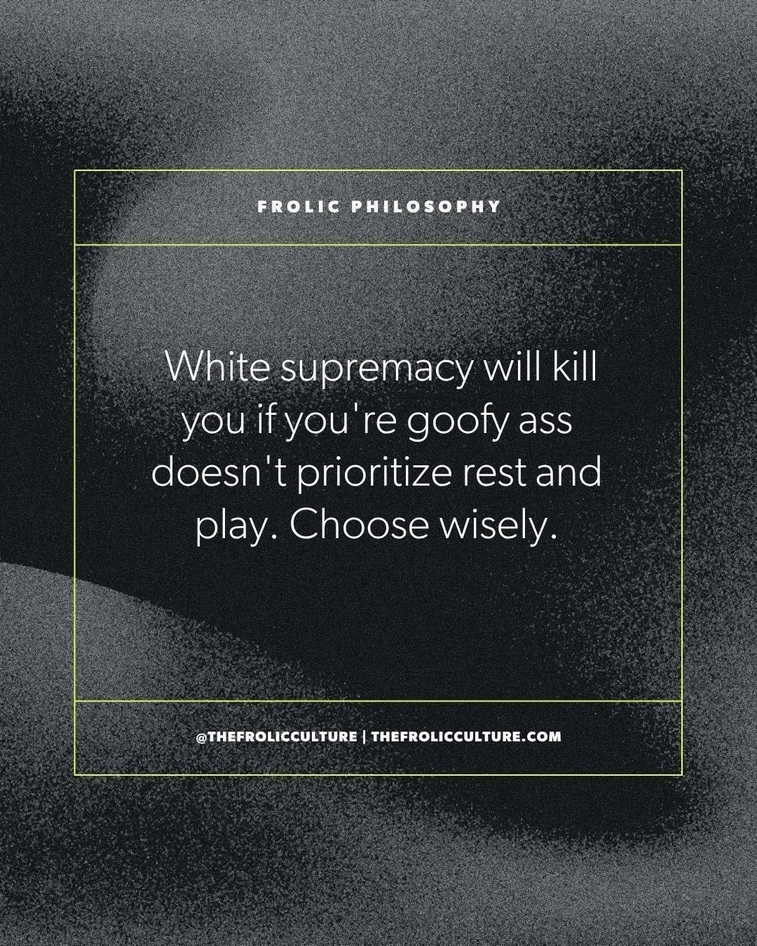 Uncertainty and panic are everywhere, from headlines about global and market instability to political torment.

If we don&rsquo;t reclaim our rest, our joy, our play, and each other &mdash; the system wins. 

Rest. Play. Community. 
Choose joy over t
