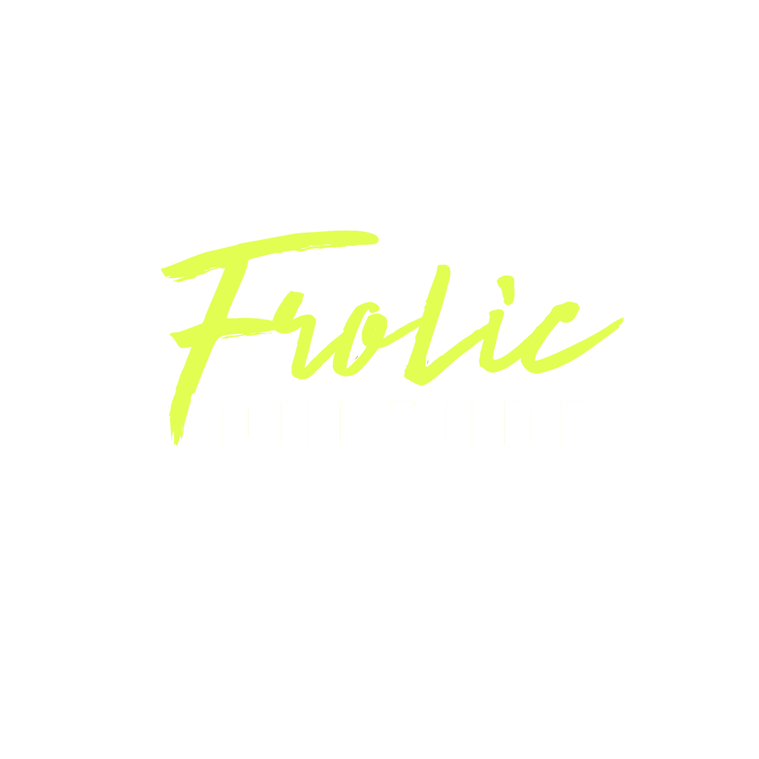 The Frolic Culture