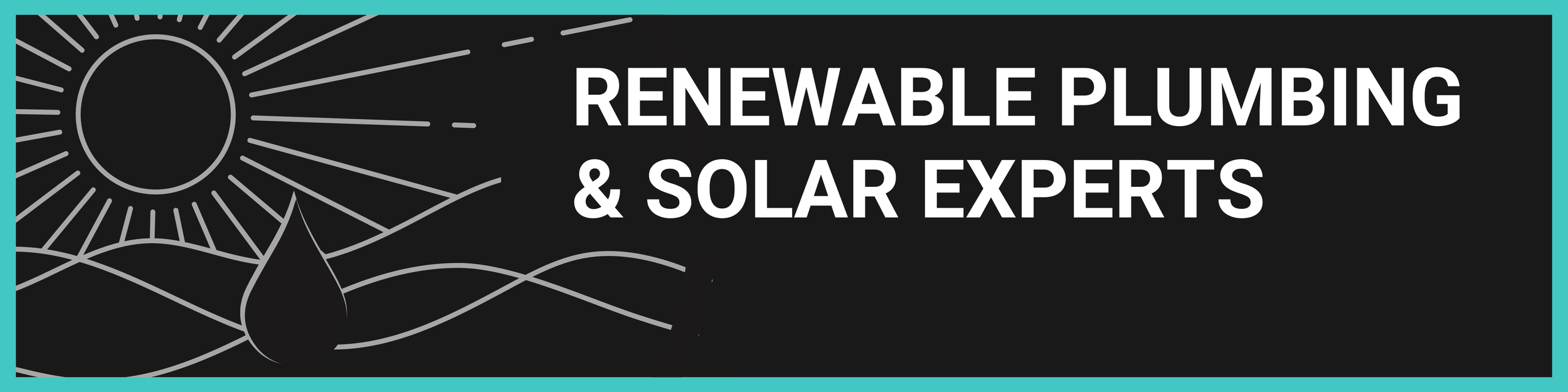 Renewable Plumbing &amp; Solar Experts