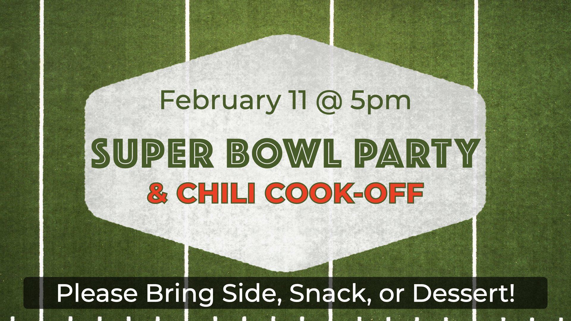 Super Bowl Party / Chili Cook-Off