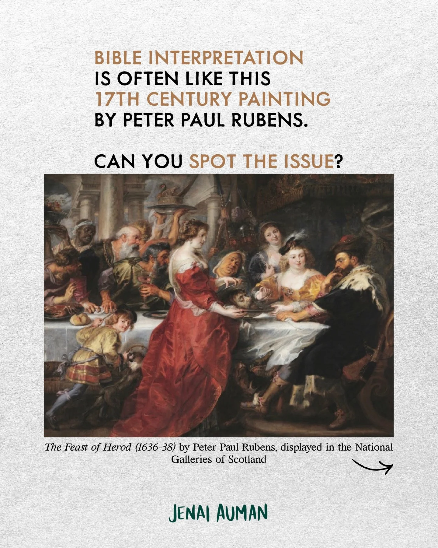 Confession: I am people. I was one of the folks who saw this painting in person at the National Gallery of Scotland; I was totally taken by the sheer size (no, really: it is huge), and I totally missed that Herod, Herodias, and the others wouldn&rsqu