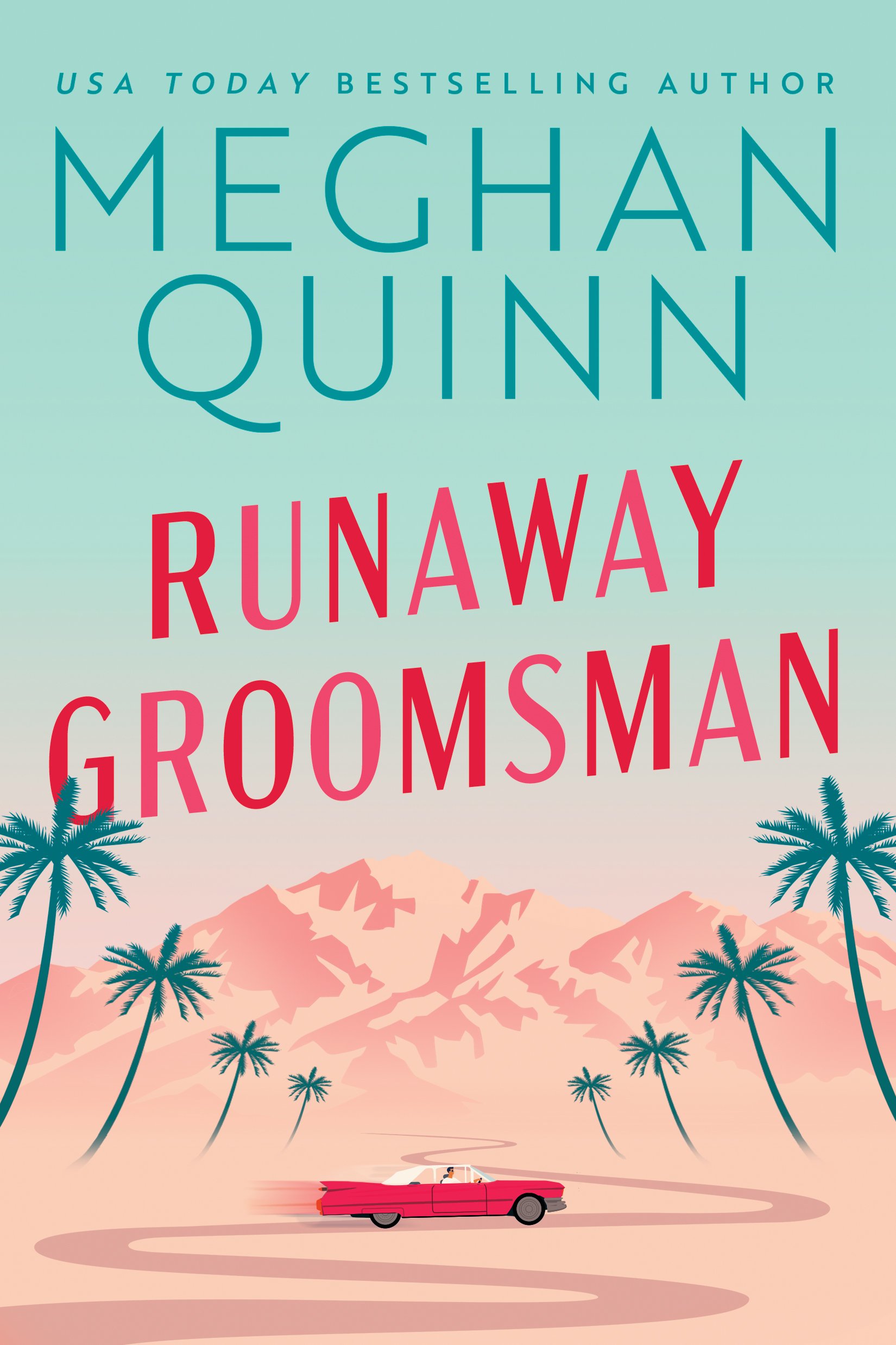 RUNAWAY GROOMSMAN Cover - Meghan Quinn.jpg